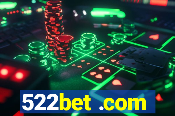 522bet .com